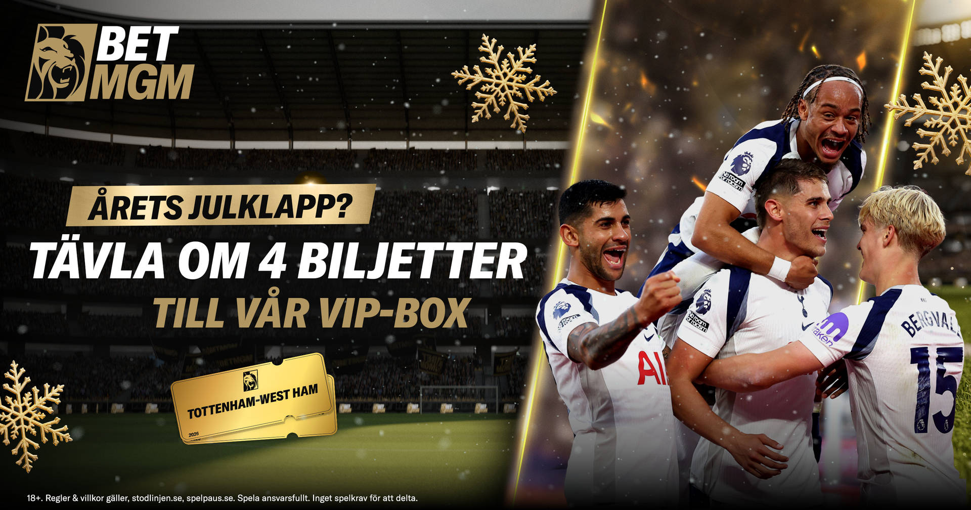 Tävla om 4 biljetter till vår VIP-box med BetMGM. Spela Ansvarsfullt.