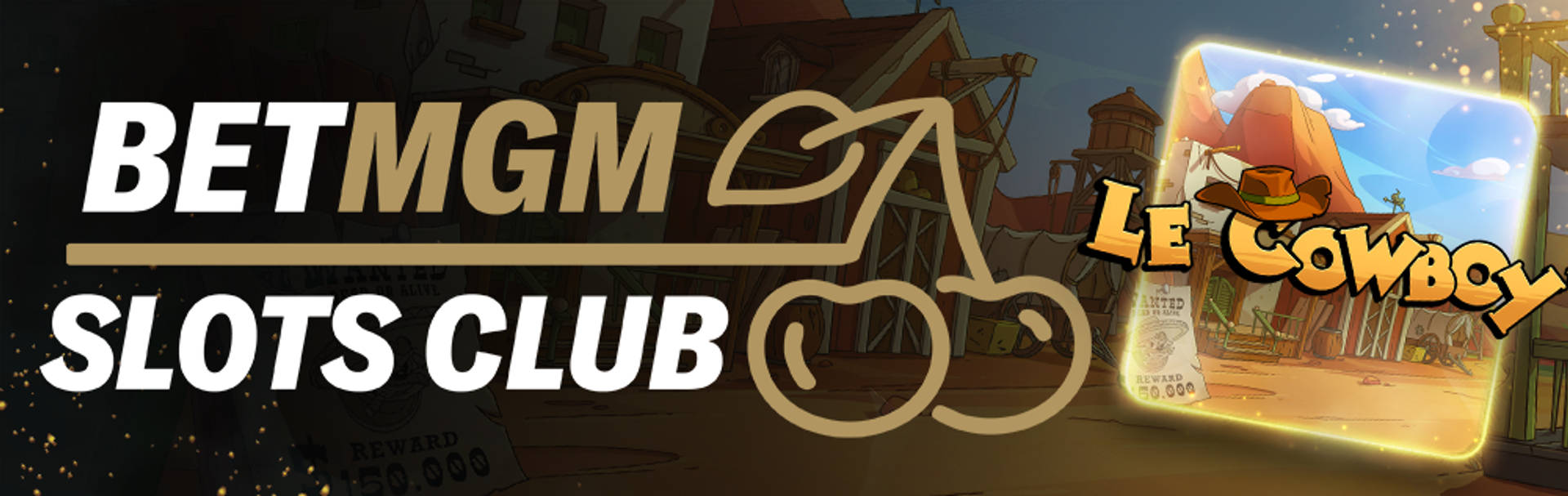BetMGM Slots Club-logotyp med en körsbärsikon och titeln "Le Cowboy".