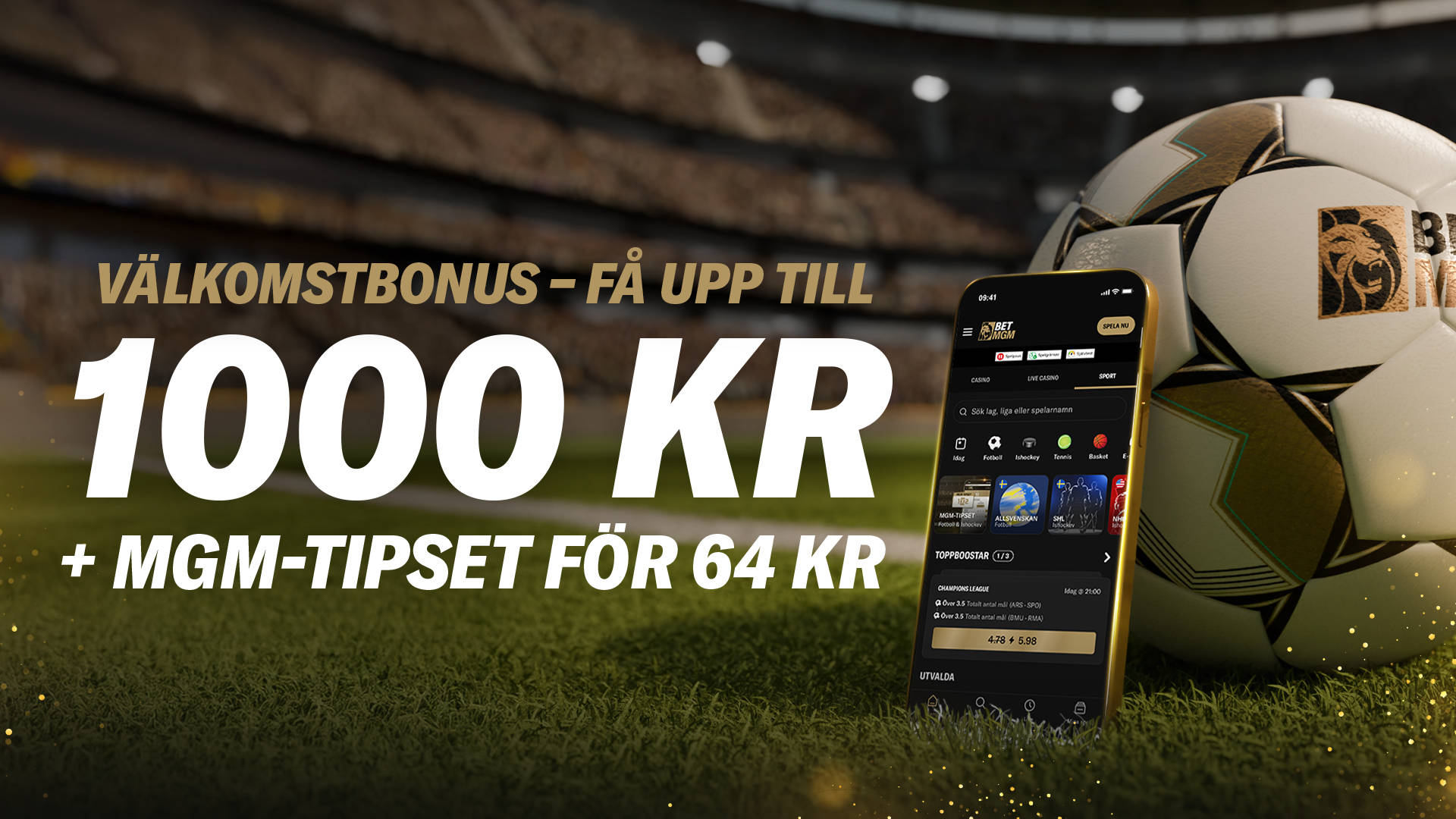 Nya spelare får upp till 1 000 kr + MGM-Tipset för 64 kr, visas på en mobil med sportodds och en fotboll.